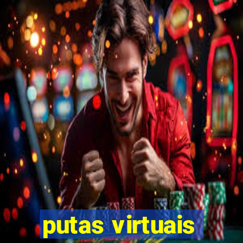 putas virtuais